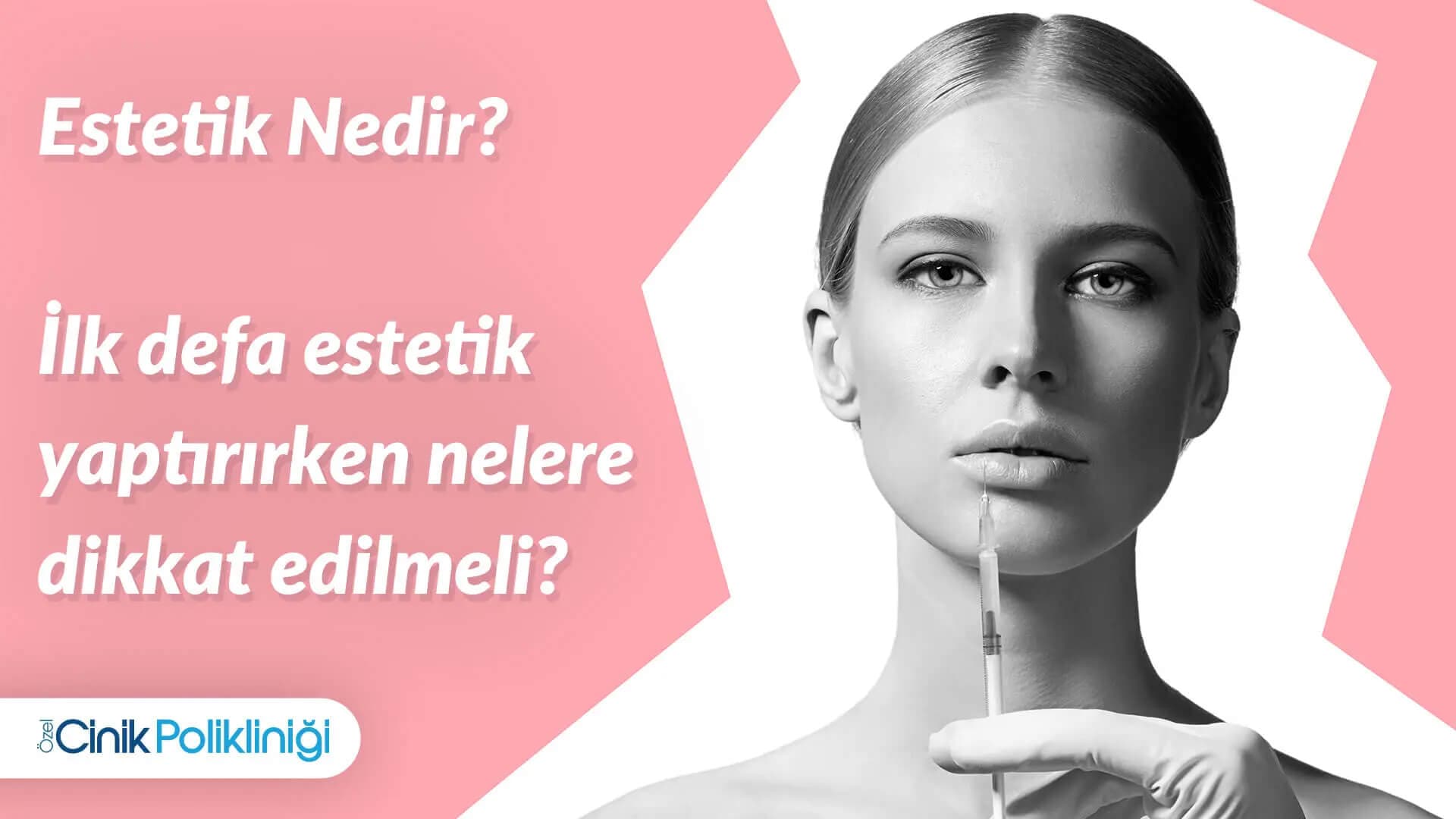 Estetik Nedir?